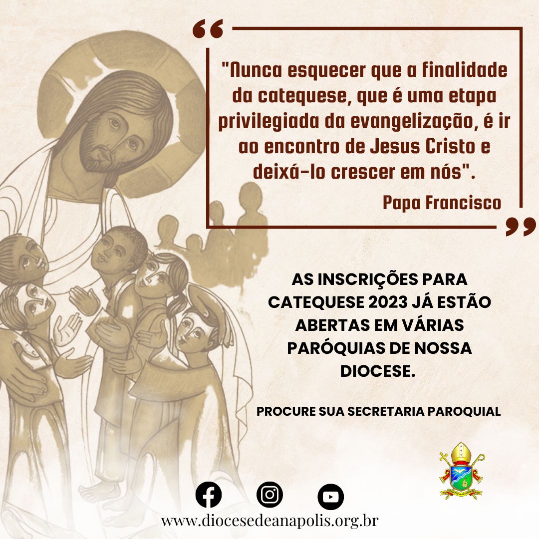 O Bem Da Catequese Na Vida Do Cristão – Diocese De Anápolis